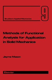 Immagine di copertina: Methods of Functional Analysis for Application in Solid Mechanics 9780444424365