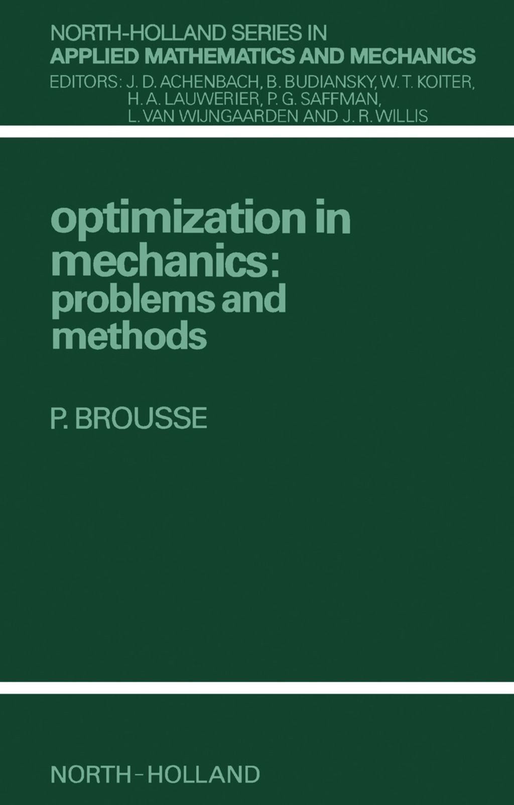 Optimization in Mechanics Problems and Methods
