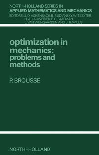صورة الغلاف: Optimization in Mechanics 9780444704948