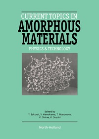 Imagen de portada: Current Topics in Amorphous Materials 9780444815767