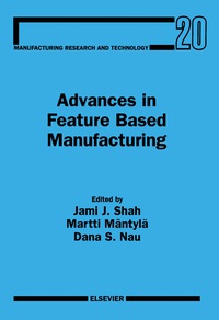 表紙画像: Advances in Feature Based Manufacturing 9780444816009