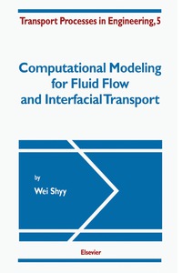 Imagen de portada: Computational Modeling for Fluid Flow and Interfacial Transport 9780444817600