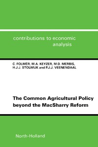 Cover image: The Common Agricultural Policy beyond the MacSharry Reform 9780444819727