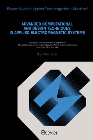 صورة الغلاف: Advanced Computational and Design Techniques in Applied Electromagnetic Systems 9780444821393