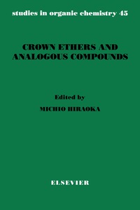 Omslagafbeelding: Crown Ethers and Analogous Compounds 9780444881915