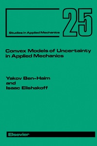 Imagen de portada: Convex Models of Uncertainty in Applied Mechanics 9780444884060
