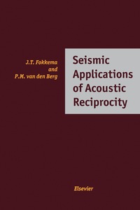 Imagen de portada: Seismic Applications of Acoustic Reciprocity 9780444890443