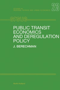 صورة الغلاف: Public Transit Economics and Deregulation Policy 9780444892751