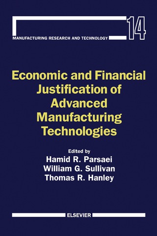 Omslagafbeelding: Economic and Financial Justification of Advanced Manufacturing Technologies 9780444893987