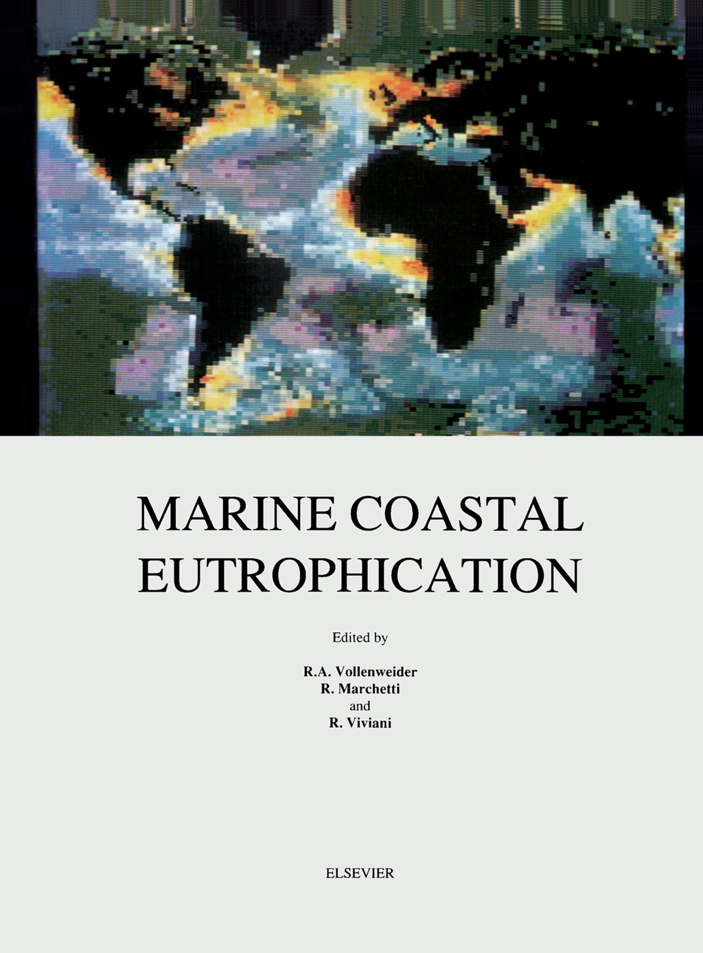 Marine Coastal Eutrophication Proceedings of an International Conference, Bologna, Italy, 21-24 March 1990