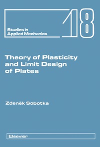 Cover image: Theory of Plasticity and Limit Design of Plates 9780444989079
