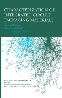 Omslagafbeelding: Characterization of Integrated Circuit Packaging Materials 9780750692670