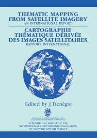 Cover image: Thematic Mapping from Satellite Imagery 9781851662173