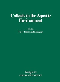 Omslagafbeelding: Colloids in the Aquatic Environment 9781858610382