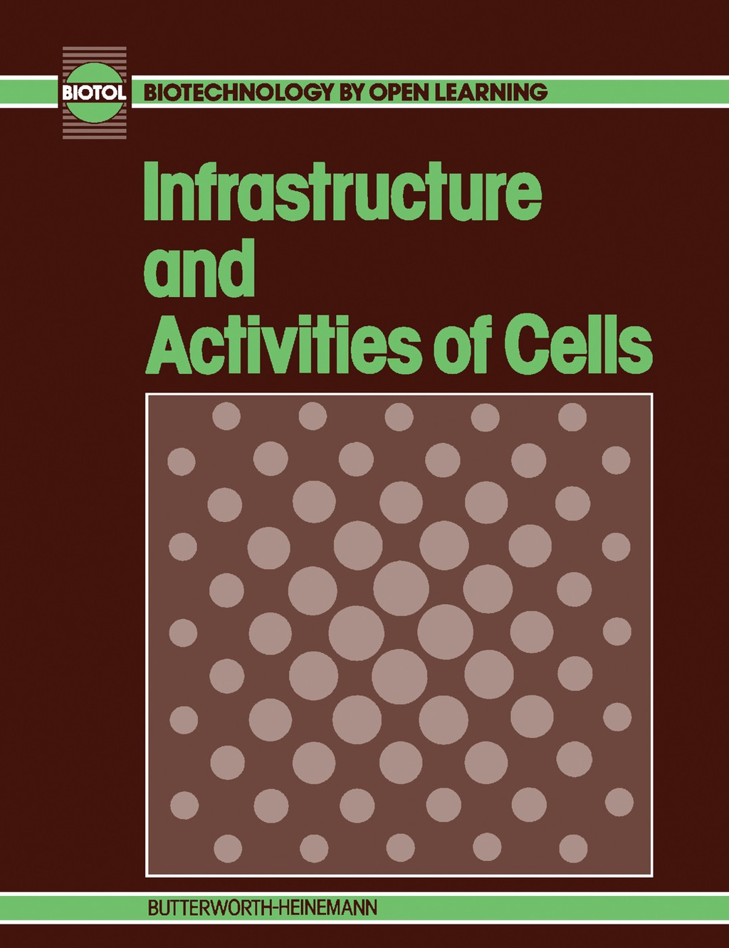 Infrastructure and Activities of Cells Biotechnology by Open Learning