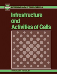 Omslagafbeelding: Infrastructure and Activities of Cells 9780750615006