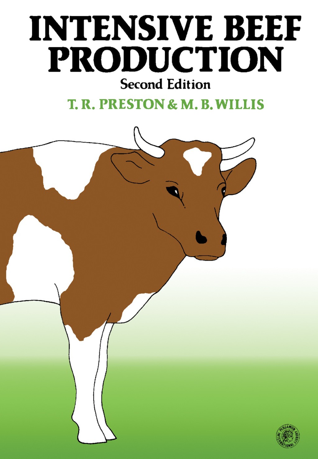 Intensive Beef Production 2nd Edition