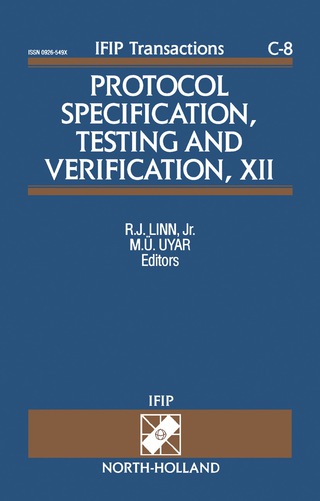 Omslagafbeelding: Protocol Specification, Testing and Verification, XII 9780444898746
