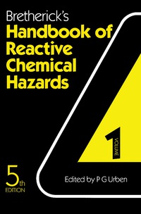 Imagen de portada: Bretherick's Handbook of Reactive Chemical Hazards 5th edition 9780750615570
