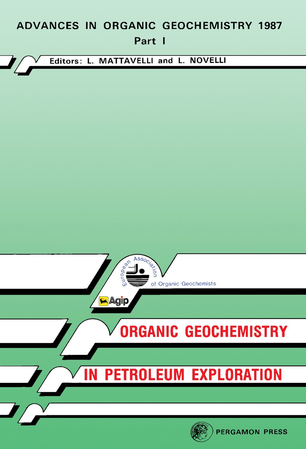 Organic Geochemistry in Petroleum Exploration Proceedings of the 13th International Meeting on Organic Geochemistry, Venice, Italy 21-25 September 1987