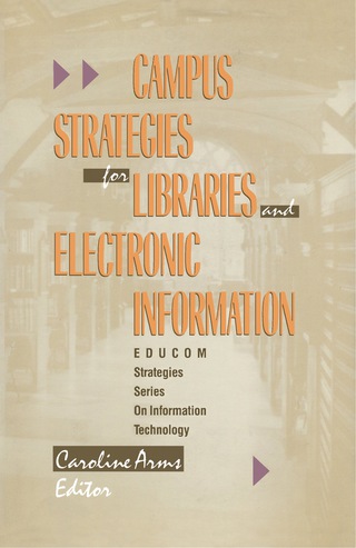 Omslagafbeelding: Campus Strategies for Libraries and Electronic Information 9781555580360