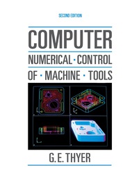 Omslagafbeelding: Computer Numerical Control of Machine Tools 2nd edition 9780750601191