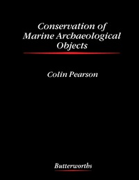 Cover image: Conservation of Marine Archaeological Objects 9780408106689