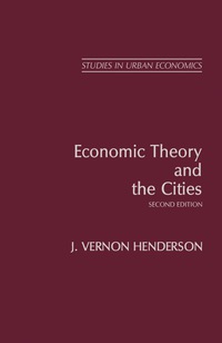 表紙画像: Economic Theory and the Cities 2nd edition 9780123403520