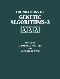 表紙画像: Foundations of Genetic Algorithms 1995 (FOGA 3) 9781558603561
