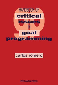 صورة الغلاف: Handbook of Critical Issues in Goal Programming 9780080406619