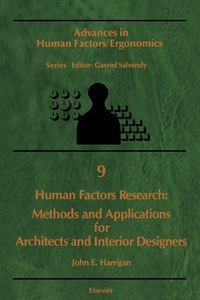 Imagen de portada: Human Factors Research: Methods and Applications for Architects and Interior Designers 9780444427465