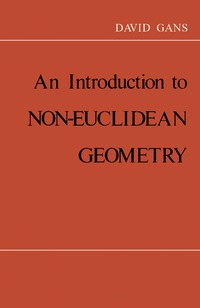 Imagen de portada: Introduction to Non-Euclidean Geometry 9780122748509