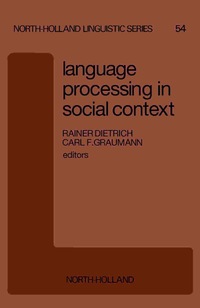 表紙画像: Language Processing in Social Context 9780444871442