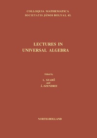 Imagen de portada: Lectures in Universal Algebra 9780444877598