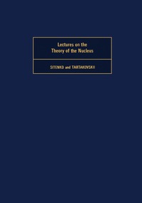 Omslagafbeelding: Lectures on the Theory of the Nucleus 9780080178769