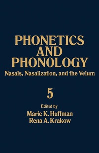 Cover image: Nasals, Nasalization, and the Velum 9780123603807