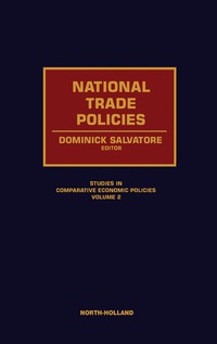صورة الغلاف: National Trade Policies 9780444893000