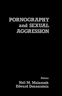 Imagen de portada: Pornography and Sexual Aggression 9780124662803