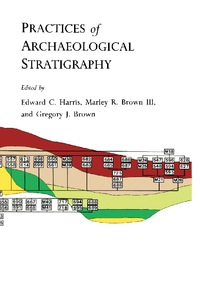 Imagen de portada: Practices of Archaeological Stratigraphy 9780123264459