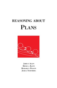 Imagen de portada: Reasoning About Plans 9781558601376