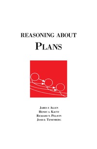 Omslagafbeelding: Reasoning About Plans 9781558601376