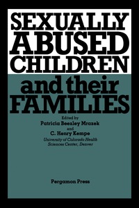 Cover image: Sexually Abused Children & Their Families 9780080301945