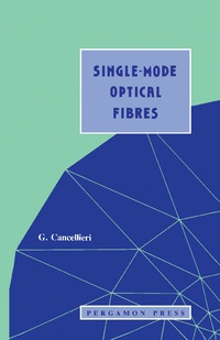 Omslagafbeelding: Single-mode Optical Fibres 9780080407425