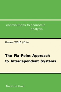 صورة الغلاف: The Fix-Point Approach to Interdependent Systems 9780444854513
