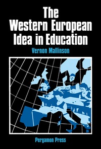 Imagen de portada: The Western European Idea in Education 9780080252087