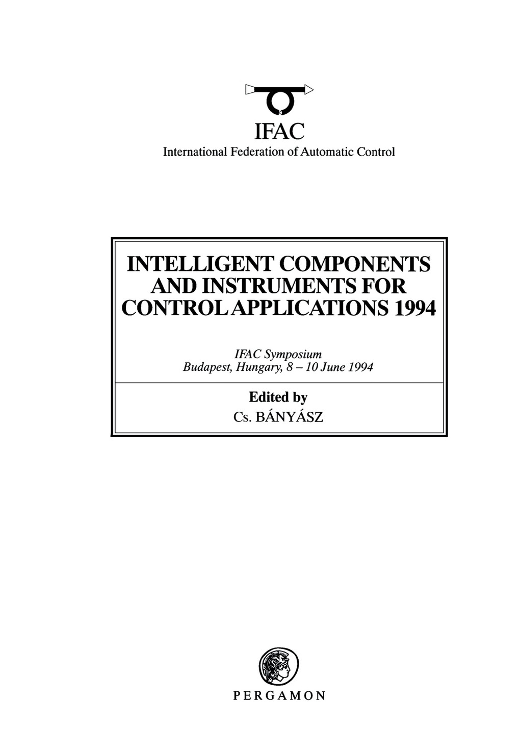 Intelligent Components and Instruments for Control Applications 1994