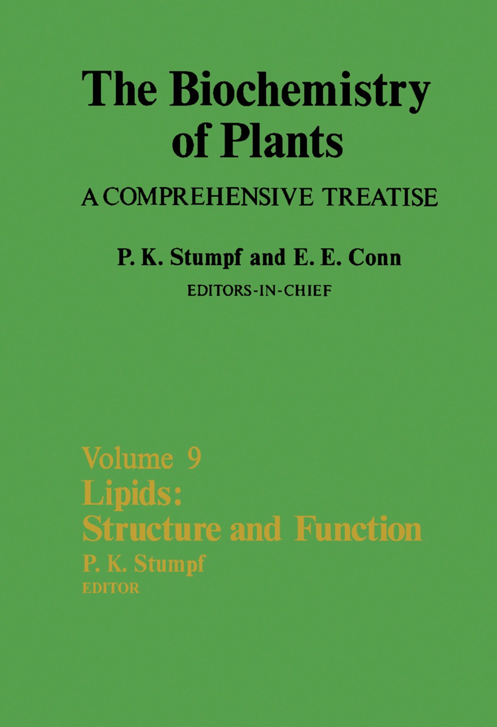 Lipids: Structure and Function The Biochemistry of Plants