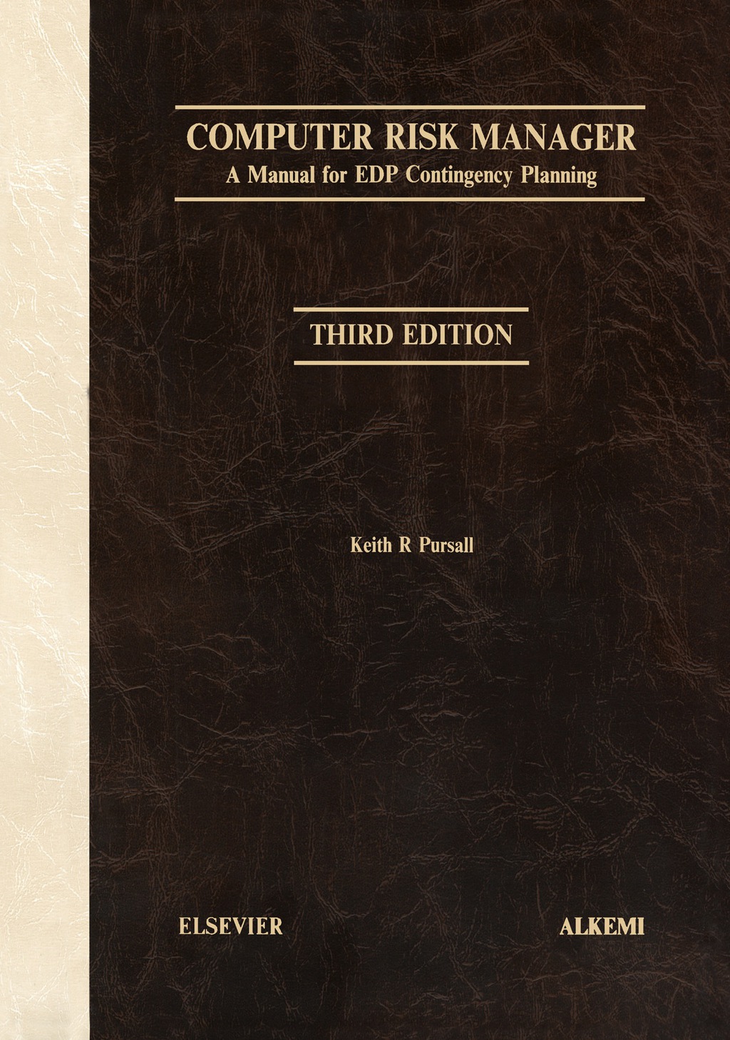 Computer Risk Manager A Manual for EDP Contingency Planning
