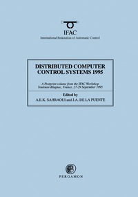 表紙画像: Distributed Computer Control Systems 1995 9780080425931