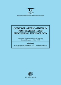 表紙画像: Control Applications in Post-Harvest and Processing Technology 1995 9780080425986
